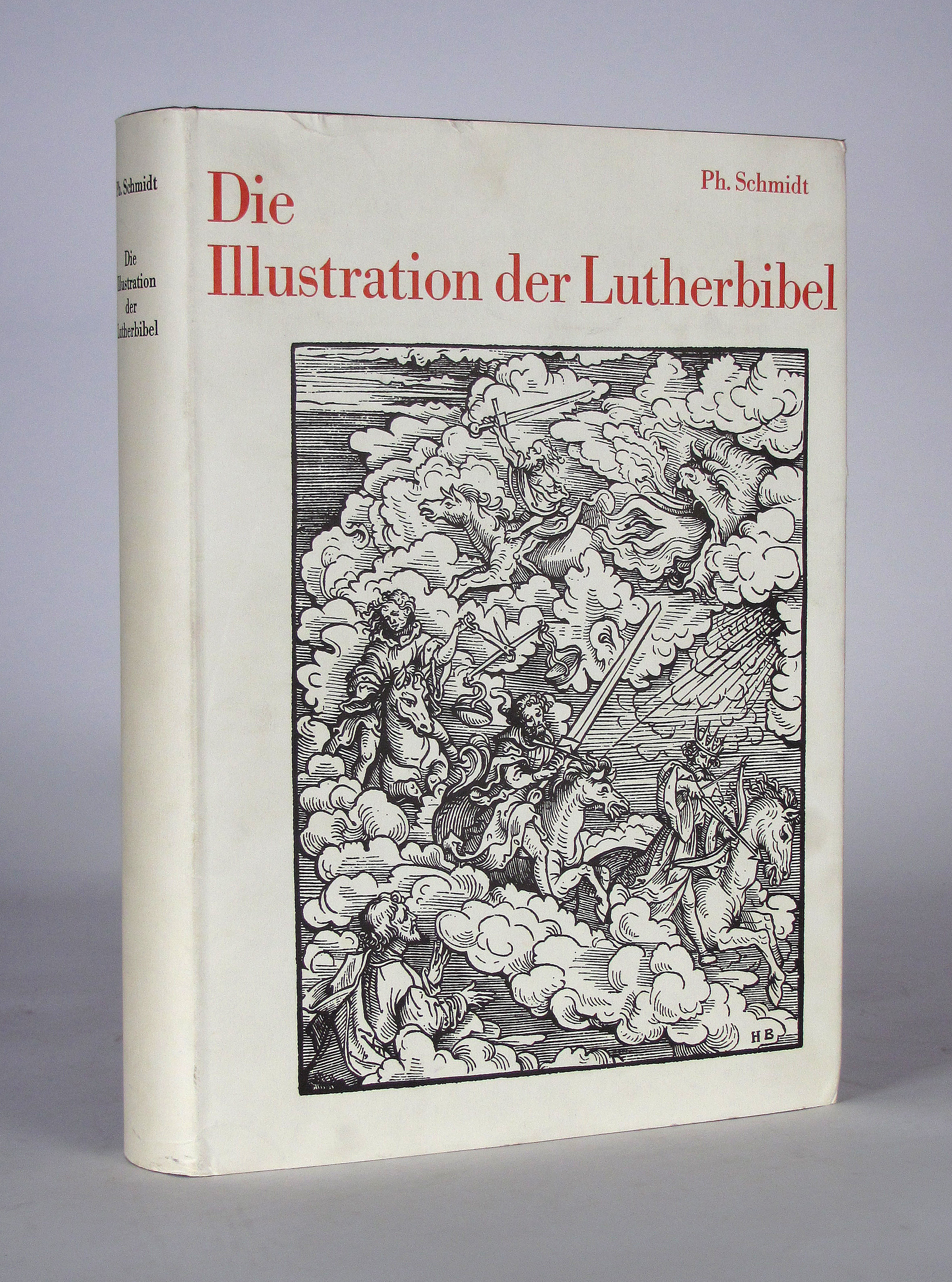 Schmidt, Ph., Die Illustration der Lutherbibel 1522-1700. Mit Verzeichnissen der Bibeln, Bilder und Künstler.