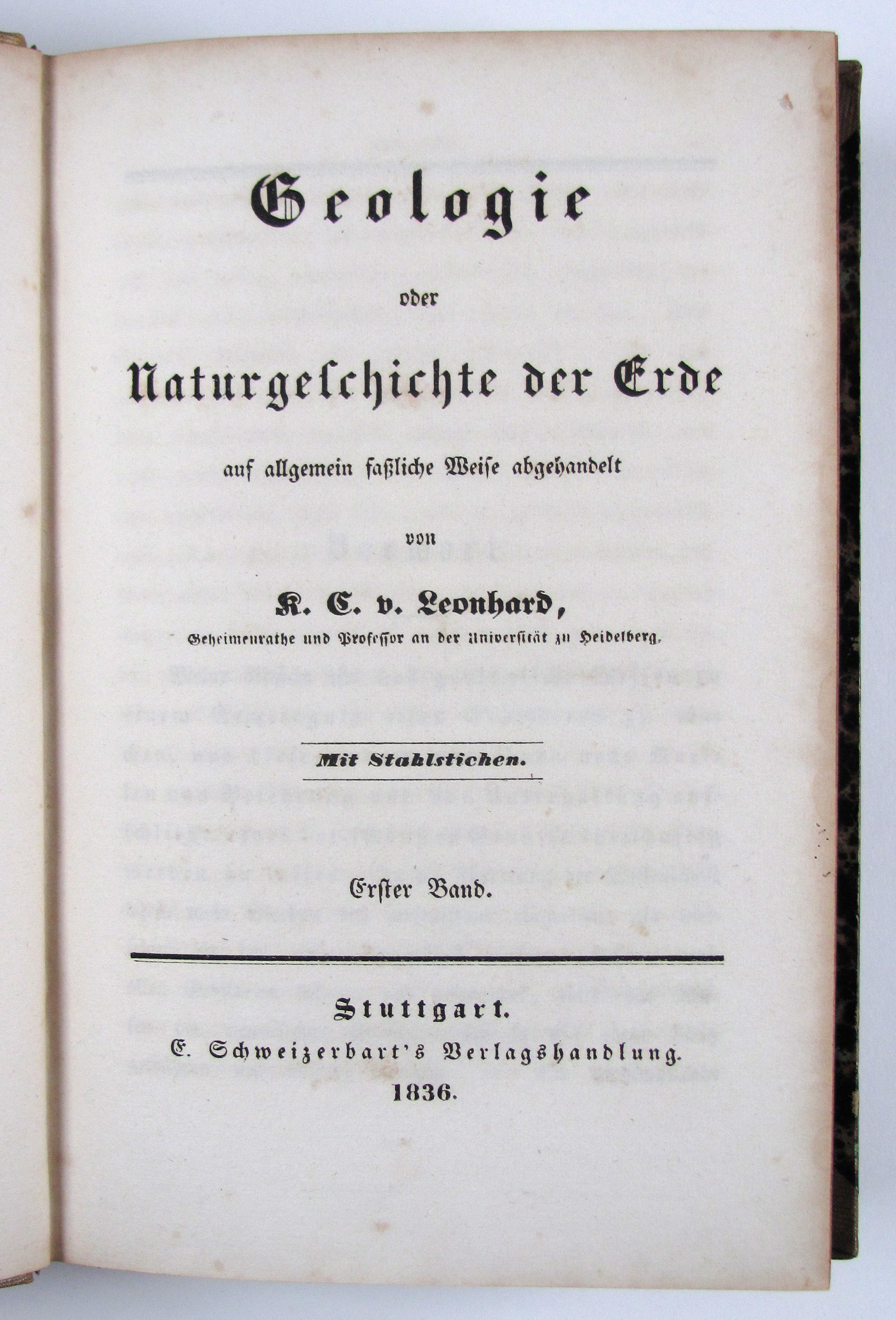 Leonhard, Karl Caesar von, Geologie oder Naturgeschichte der Erde auf allgemein faßliche Weise abgehandelt.