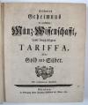 (Hirsch, Johann Christoph), Eröfnetes Geheimnus der practischen Münzwissenschaft, samt beygefügter Tariffa, über Gold und Silber.