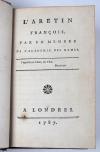 (Nogaret, Francois-Felix), L’Aretin Francois, par un membre de l’Académie des Dames, nachgebunden: LLes Épices de Vénus ou pieces diverses du même académicien.