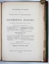 Tredgold, Th., The principles and practice and explanation of the machinery of locomotive engines in operation on the several lines of railway…With descriptive text.